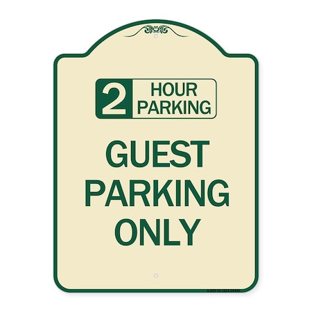 Signmission 2 Hour Parking Guest Parking Only Heavy-Gauge Aluminum Architectural Sign, 24" x 18", TG-1824-24496 A-DES-TG-1824-24496